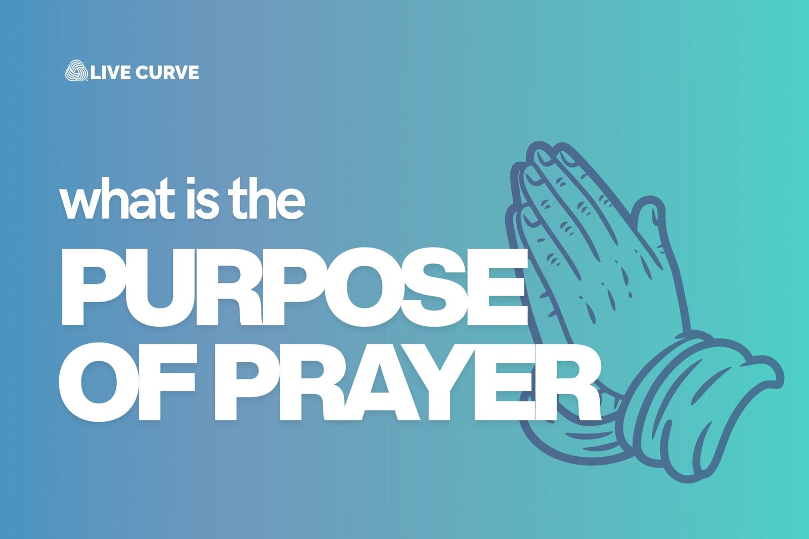 Purpose of prayer