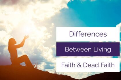 Dead Faith vs Living Faith