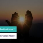 7 Biblical Keys to Answered Prayer