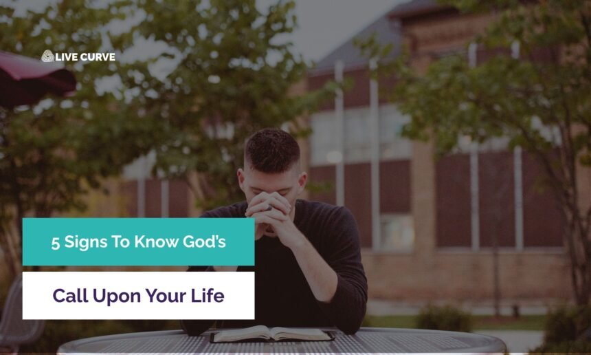 What Are The Signs of Gods Calling
