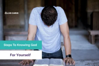 How to Know God Personally: Steps for a Deep Relationship with God